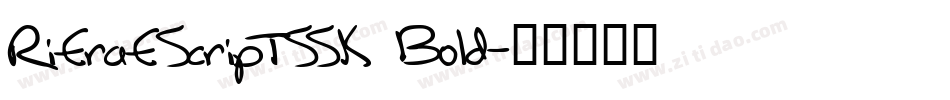 RifrafScriptSSK Bold字体转换